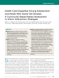 Cover page: Health Care Disparities Among Adolescents and Adults With Sickle Cell Disease: A Community-Based Needs Assessment to Inform Intervention Strategies