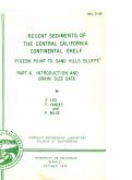 Cover page: Recent Sediments of the Central California Continental Shelf, Pigeon Point to Sand Hills Bluff: Part A -- Introduction and Grain Size Analysis