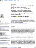 Cover page: The genome-scale metabolic model for the purple non-sulfur bacterium Rhodopseudomonas palustris Bis A53 accurately predicts phenotypes under chemoheterotrophic, chemoautotrophic, photoheterotrophic, and photoautotrophic growth conditions.