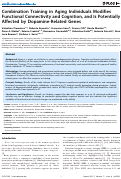 Cover page: Combination Training in Aging Individuals Modifies Functional Connectivity and Cognition, and Is Potentially Affected by Dopamine-Related Genes