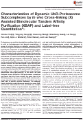 Cover page: Characterization of Dynamic UbR-Proteasome Subcomplexes by In vivo Cross-linking (X) Assisted Bimolecular Tandem Affinity Purification (XBAP) and Label-free Quantitation.