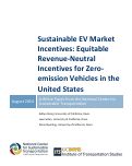 Cover page of Sustainable EV Market Incentives: Equitable Revenue-Neutral Incentives for Zero-emission Vehicles in the United States