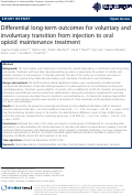 Cover page: Differential long-term outcomes for voluntary and involuntary transition from injection to oral opioid maintenance treatment