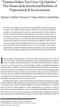 Cover page: “Trauma Makes You Grow Up Quicker”: The Financial &amp; Emotional Burdens of Deportation &amp; Incarceration