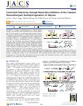 Cover page: Controlled Selectivity through Reversible Inhibition of the Catalyst: Stereodivergent Semihydrogenation of Alkynes.