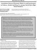 Cover page: Associations between Electronic Media Use and Involvement in Violence, Alcohol and Drug Use among United States High School Students