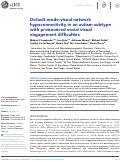 Cover page: Default mode-visual network hypoconnectivity in an autism subtype with pronounced social visual engagement difficulties