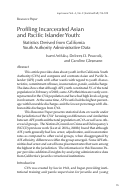 Cover page: Profiling Incarcerated Asian and Pacific Islander Youth: Statistics Derived from California Youth Authority Administrative Data