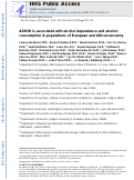 Cover page: ADH1B is associated with alcohol dependence and alcohol consumption in populations of European and African ancestry