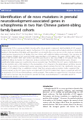 Cover page: Retracted: Identification of de novo mutations in prenatal neurodevelopment-associated genes in schizophrenia in two Han Chinese patient-sibling family-based cohorts