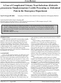 Cover page: A Case of Complicated Urinary Tract Infection: Klebsiella pneumoniae Emphysematous Cystitis presenting as Abdominal Pain in the Emergency Department