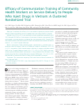 Cover page: Efficacy of Communication Training of Community Health Workers on Service Delivery to People Who Inject Drugs in Vietnam: A Clustered Randomized Trial.