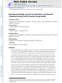 Cover page: Hazardous Drinking, Alcohol Use Disorders, and Need for Treatment Among Pacific Islander Young Adults