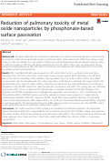 Cover page: Reduction of pulmonary toxicity of metal oxide nanoparticles by phosphonate-based surface passivation