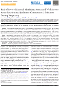 Cover page: Risk of Severe Maternal Morbidity Associated With Severe Acute Respiratory Syndrome Coronavirus 2 Infection During Pregnancy.