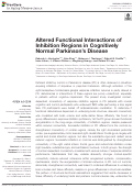 Cover page: Altered Functional Interactions of Inhibition Regions in Cognitively Normal Parkinson's Disease.