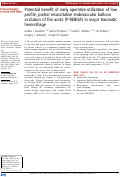 Cover page: Potential benefit of early operative utilization of low profile, partial resuscitative endovascular balloon occlusion of the aorta (P-REBOA) in major traumatic hemorrhage.