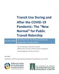 Cover page: Transit Use During and After the COVID-19 Pandemic: The “New Normal” for Public Transit Ridership