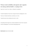 Cover page: Tobacco retail availability and cigarette and e-cigarette use among youth and adults: a scoping review