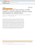 Cover page: Full-length transcript characterization of SF3B1 mutation in chronic lymphocytic leukemia reveals downregulation of retained introns