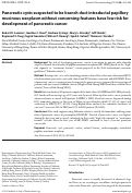 Cover page: Pancreatic cysts suspected to be branch duct intraductal papillary mucinous neoplasm without concerning features have low risk for development of pancreatic cancer.