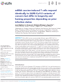 Cover page: mRNA vaccine-induced T cells respond identically to SARS-CoV-2 variants of concern but differ in longevity and homing properties depending on prior infection status