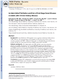 Cover page: Incident Atrial Fibrillation and Risk of End-Stage Renal Disease in Adults With Chronic Kidney Disease