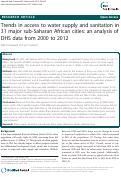 Cover page: Trends in access to water supply and sanitation in 31 major sub-Saharan African cities: an analysis of DHS data from 2000 to 2012