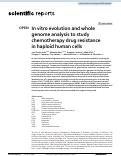 Cover page: In vitro evolution and whole genome analysis to study chemotherapy drug resistance in haploid human cells