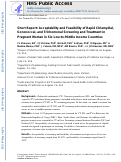 Cover page: Acceptability and Feasibility of Rapid Chlamydial, Gonococcal, and Trichomonal Screening and Treatment in Pregnant Women in 6 Low- to Middle-Income Countries