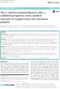 Cover page: The C-reactive protein/albumin ratio, a validated prognostic score, predicts outcome of surgical renal cell carcinoma patients