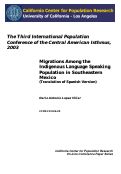 Cover page: Migrations Among the Indigenous Language Speaking Population in Southeastern Mexico (Translation of Spanish Version)