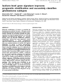 Cover page: Isoform-level gene signature improves prognostic stratification and accurately classifies glioblastoma subtypes