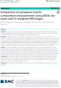 Cover page: Comparison of paraspinal muscle composition measurements using IDEAL fat–water and T2-weighted MR images