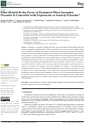 Cover page: What Should Be the Focus of Treatment When Insomnia Disorder Is Comorbid with Depression or Anxiety Disorder?