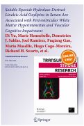 Cover page: Soluble Epoxide Hydrolase-Derived Linoleic Acid Oxylipins in Serum Are Associated with Periventricular White Matter Hyperintensities and Vascular Cognitive Impairment