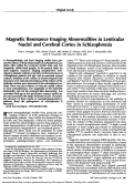 Cover page: Magnetic resonance imaging abnormalities in lenticular nuclei and cerebral cortex in schizophrenia.