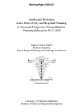 Cover page: Intellectual Evolution in the Field of City and Regional Planning: A Personal Perspective Toward Holistic Planning Education, 1937-2010