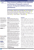 Cover page: Deep immune profiling reveals targetable mechanisms of immune evasion in immune checkpoint inhibitor-refractory glioblastoma