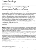 Cover page: Immune responses and outcome after vaccination with glioma-associated antigen peptides and poly-ICLC in a pilot study for pediatric recurrent low-grade gliomas†