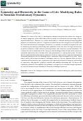 Cover page: Symmetry and Historicity in the Game of Life: Modifying Rules to Simulate Evolutionary Dynamics