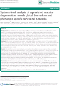 Cover page: Systems-level analysis of age-related macular degeneration reveals global biomarkers and phenotype-specific functional networks