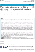 Cover page: White matter microstructure of children with sensory over-responsivity is associated with affective behavior.