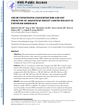 Cover page: SERUM THYROTROPIN CONCENTRATIONS ARE NOT PREDICTIVE OF AGGRESSIVE BREAST CANCER BIOLOGY IN EUTHYROID INDIVIDUALS.