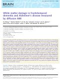 Cover page: White matter damage in frontotemporal dementia and Alzheimer's disease measured by diffusion MRI