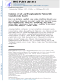 Cover page: Outcomes of Early Liver Transplantation for Patients With Severe Alcoholic Hepatitis