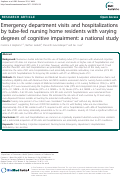 Cover page: Emergency department visits and hospitalizations by tube-fed nursing home residents with varying degrees of cognitive impairment: a national study