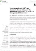 Cover page: Disorganization, COMT, and Children's Social Behavior: The Norwegian Hypothesis of Legacy of Disorganized Attachment