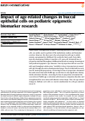 Cover page: Impact of age-related changes in buccal epithelial cells on pediatric epigenetic biomarker research.