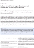 Cover page: Reduced Cortical Activity Impairs Development and Plasticity after Neonatal Hypoxia Ischemia
